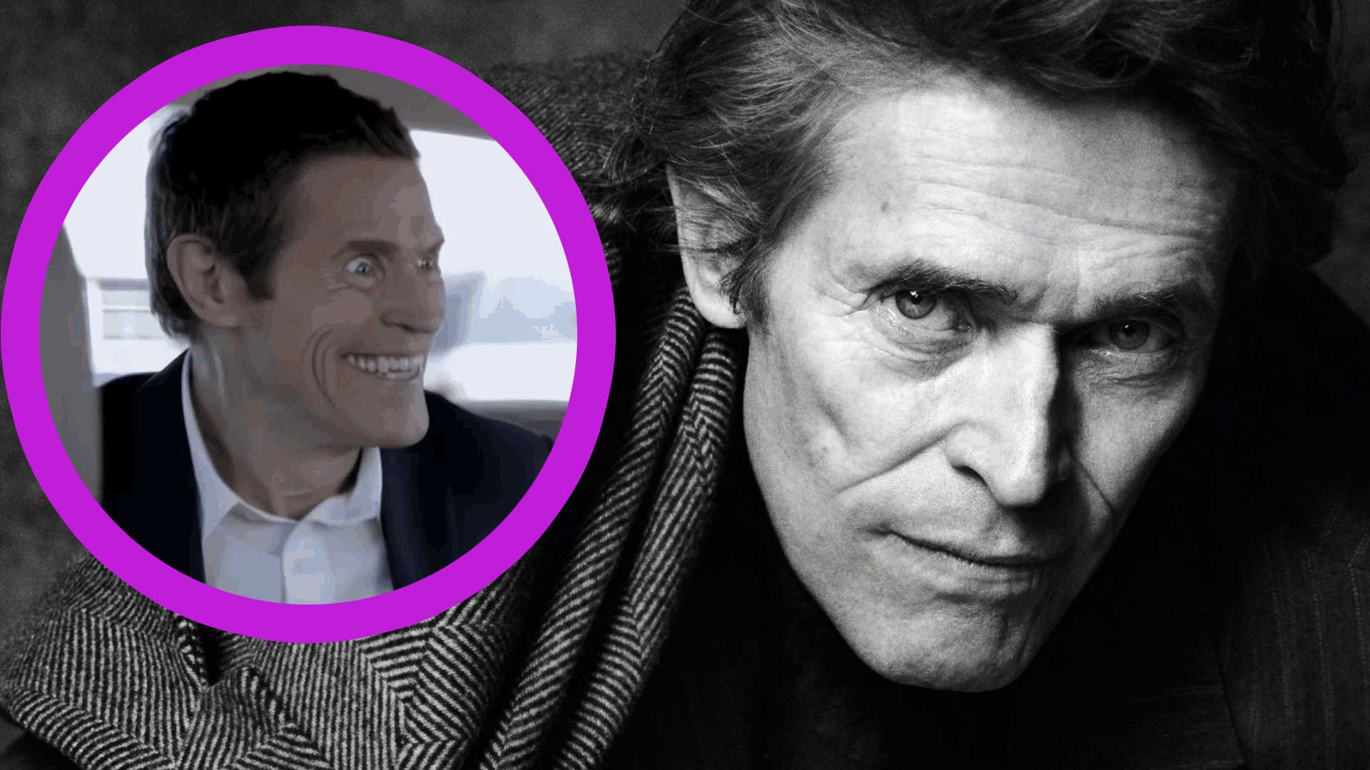 Willem Dafoe